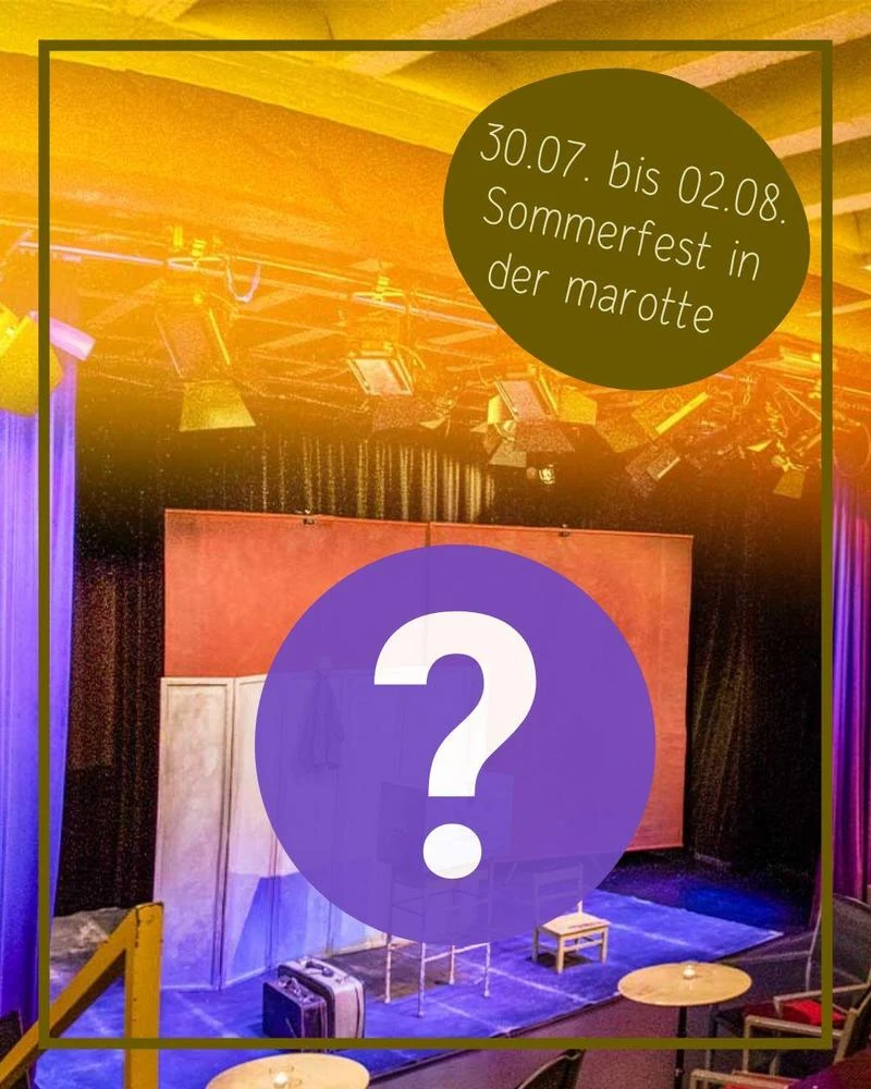 Überraschungsstück, marotte Theater