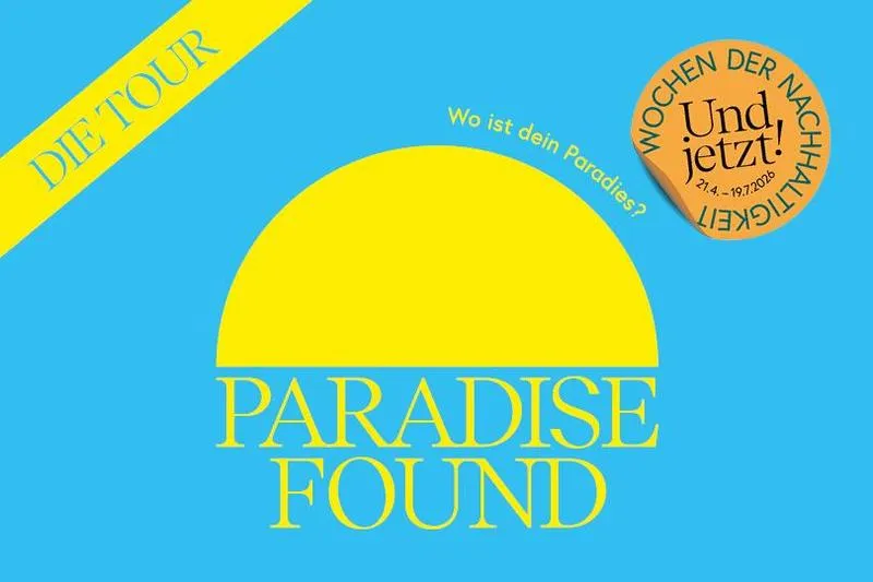 Paradise Found - Die Tour im Staatstheater Karlsruhe